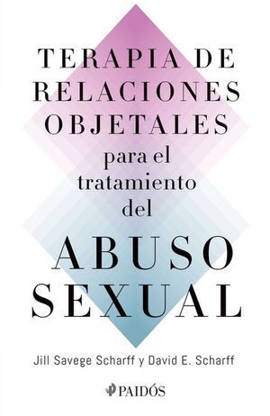 TERAPIA DE RELATIONES OBJETALES PARA EL TRATAMIENTO DEL ABUSO SEXUAL