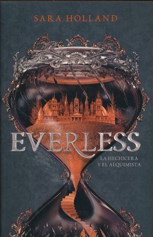 EVERLESS. LA HECHICERA Y EL ALQUIMISTA