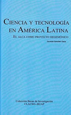 CIENCIA Y TECNOLOGÍA EN AMÉRICA LATINA