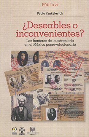 ¿DESEABLES O INCONVENIENTES?