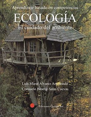 ECOLOGIA. EL CUIDADO DEL MEDIO AMBIENTE