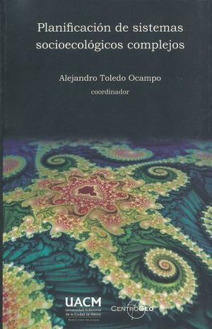 PLANIFICACIÓN DE SISTEMAS SOCIOECOLÓGICOS COMPLEJOS