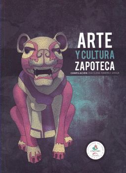 ARTE Y CULTURA ZAPOTECA