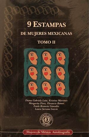 9 ESTAMPAS DE MUJERES MEXICANAS. TOMO 2