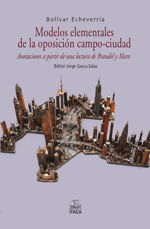 MODELOS ELEMENTALES DE LA OPOSICIÓN CAMPO-CIUDAD