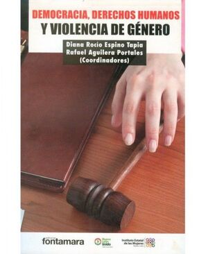 DEMOCRACIA, DERECHOS HUMANOS Y VIOLENCIA DE GÉNERO.