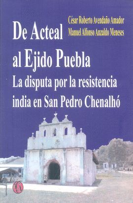 DE ACTEAL AL EJIDO PUEBLA