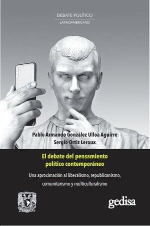 EL DEBATE DEL PENSAMIENTO POLÍTICO CONTEMPORÁNEO