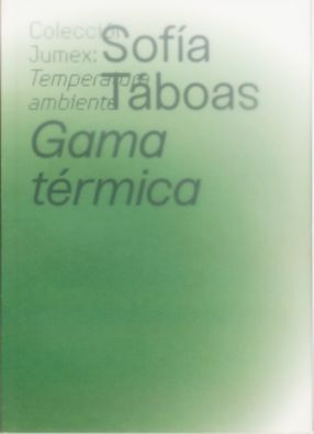 SOFÍA TÁBOAS: GAMA TÉRMICA