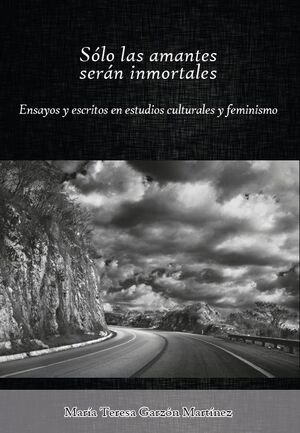 SÓLO LAS AMANTES SERÁN INMORTALES