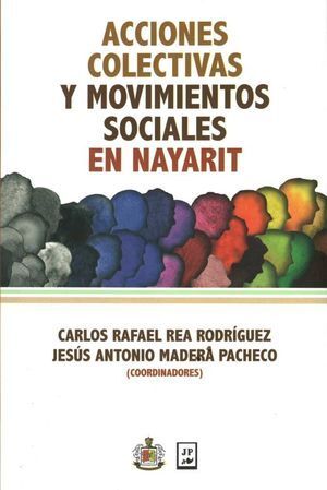 ACCIONES COLECTIVAS Y MOVIMIENTOS SOCIALES EN NAYARIT