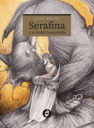 SERAFINA Y EL ARDID INSONDABLE