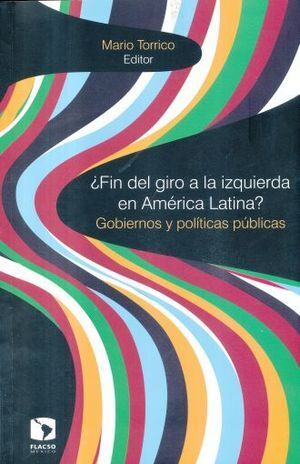 ¿FIN DEL GIRO A LA IZQUIERDA EN AMÉRICA LATINA?