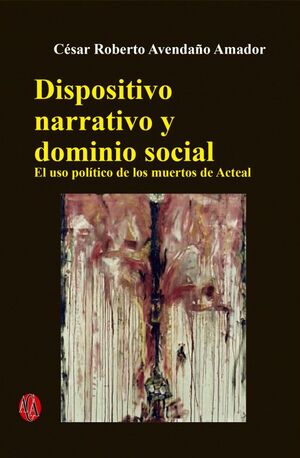 DISPOSITIVO NARRATIVO Y DOMINIO SOCIAL