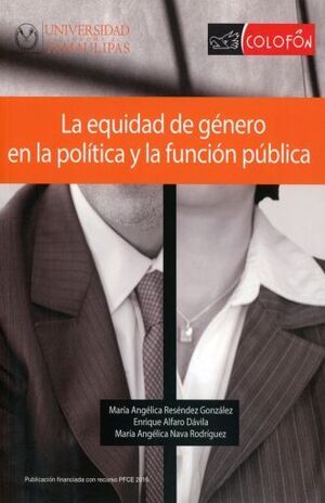 LA EQUIDAD DE GÉNERO EN LA POLÍTICA Y LA FUNCIÓN PÚBLICA