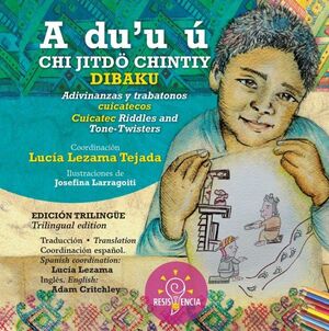 A DU'U Ú CHI JITDÖ CHINTIY DIBAKU