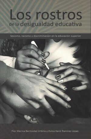 LOS ROSTROS DE LA DESIGUALDAD EDUCATIVA