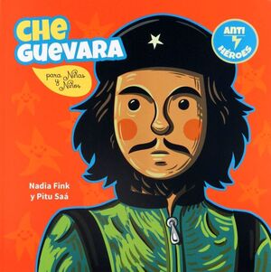 CHE GUEVARA PARA NIÑAS Y NIÑOS