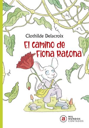 EL CAMINO DE FIONA RATONA