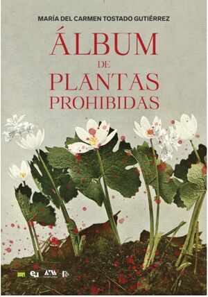 ÁLBUM DE PLANTAS PROHIBIDAS