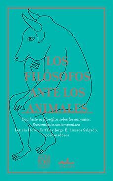 LOS FILÓSOFOS ANTE LOS ANIMALES: PENSAMIENTO CONTEMPORÁNEO