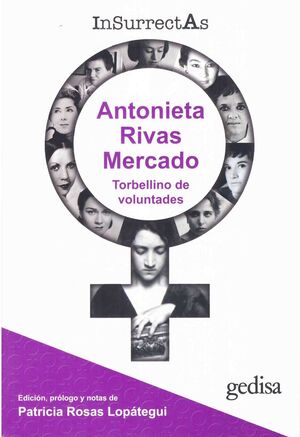 INSURRECTAS 2: ANTONIETA RIVAS MERCADO