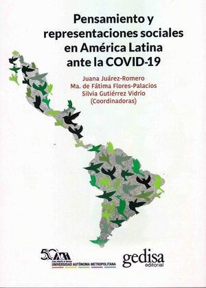 PENSAMIENTO Y REPRESENTACIONES SOCIALES EN AMÉRICA LATINA ANTE LA COVID-19