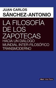 LA FILOSOFÍA DE LOS ZAPOTECAS
