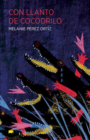 CON LLANTO DE COCODRILO