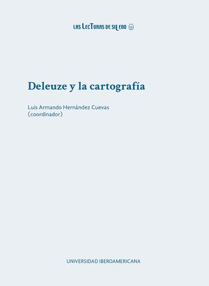 DELEUZE Y LA CARTOGRAFÍA