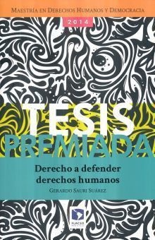 DERECHO A DEFENDER DERECHOS HUMANOS