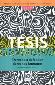 DERECHO A DEFENDER DERECHOS HUMANOS