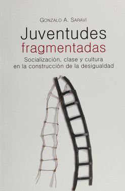 JUVENTUDES FRAGMENTADAS