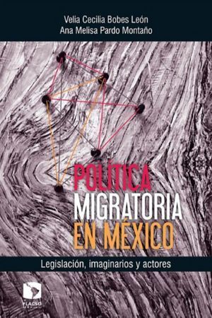 POLÍTICA MIGRATORIA EN MÉXICO