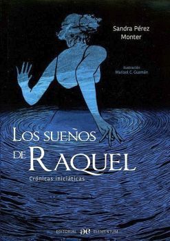 LOS SUEÑOS DE RAQUEL