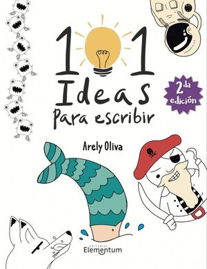 101 IDEAS PARA ESCRIBIR