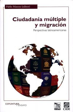 CIUDADANÍA MÚLTIPLE Y MIGRACIÓN