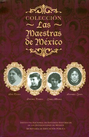 LAS MAESTRAS DE MEXICO, VOL 1