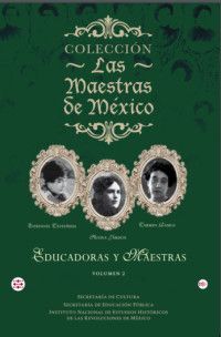 LAS MAESTRAS DE MEXICO, VOL 2