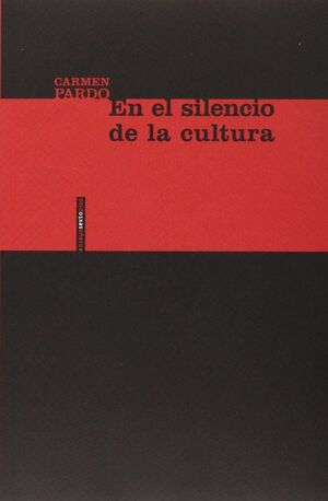 EL SILENCIO DE LA CULTURA