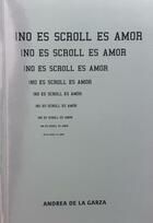 NO ES SCROLL ES AMOR