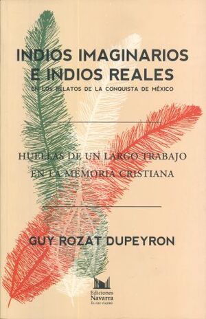 INDIOS IMAGINARIOS E INDIOS REALES