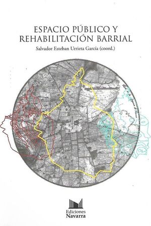 ESPACIO PÚBLICO Y REHABILITACIÓN BARRIAL