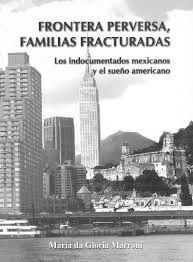 FRONTERA PERVERSA, FAMILIAS FRACTURADAS