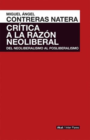 CRÍTICA A LA RAZÓN NEOLIBERAL