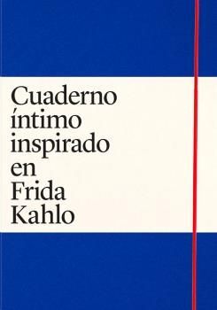 CUADERNO ÍNTIMO INSPIRADO EN FRIDA KAHLO