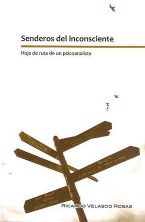 SENDEROS DEL INCONSCIENTE