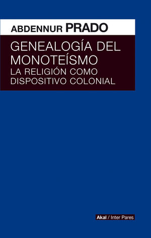 GENEALOGÍA DEL MONOTEÍSMO