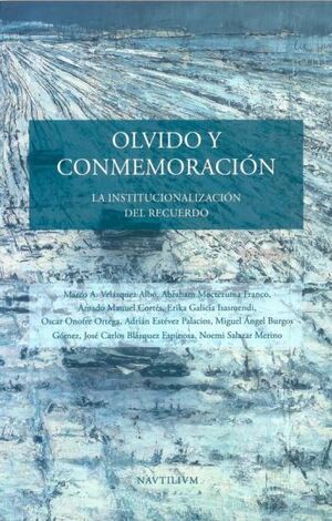 OLVIDO Y CONMEMORACIÓN