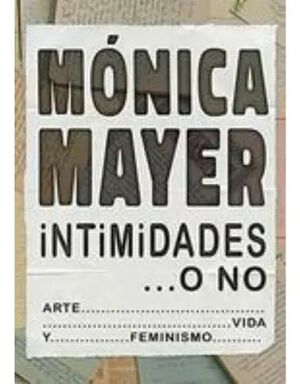INTIMIDADES... O NO : ARTE, VIDA.....Y.....FEMINISMO